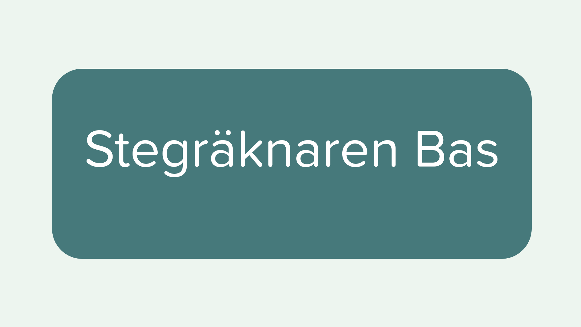 Stegräknaren Bas – hållbarhetsmätning